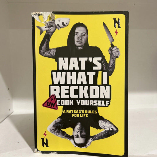Un-Cook Yourself by Nat's What I Reckon
